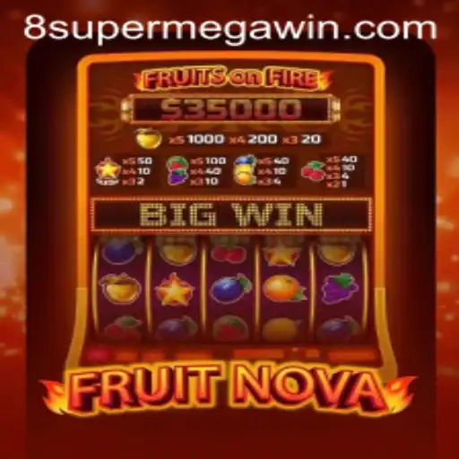 Dive into the Juicy World of FruitNova and Uncover the SuperMegaWin